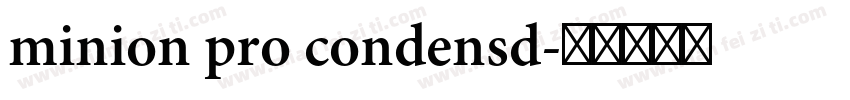 minion pro condensd字体转换